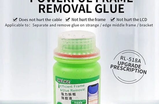 RELIFE RL-518A UNIVERSAL FRAME GLUE REMOVER LIQUID